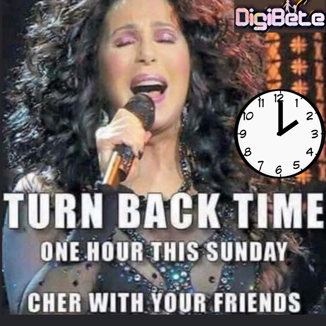 Remember The Clocks Go Back 1 Hour On Sunday DigiBete